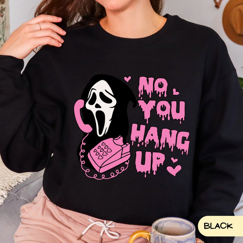 Shineful Sweatshirts No You Hang Up Sweatshirt