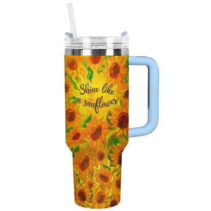 Shineful Tumbler Shine Like A Sunflower