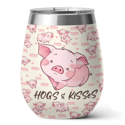 Shineful Wine Tumbler Pig Hogs & Kisses